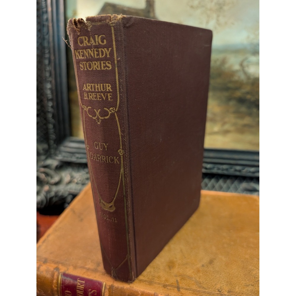 Guy Garrick The Craig Kennedy Series 1914 Antique Hardcover Mystery